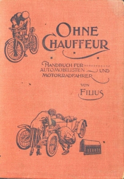 Filius "Ohne Chauffeur" Vehicletechnic 1916 (0573)
